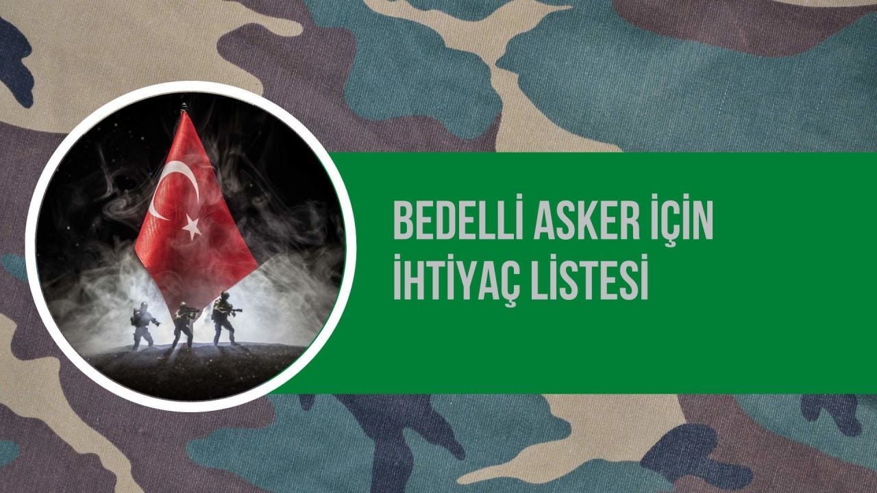 Bedelli Askerlik İhtiyaç Listesi
